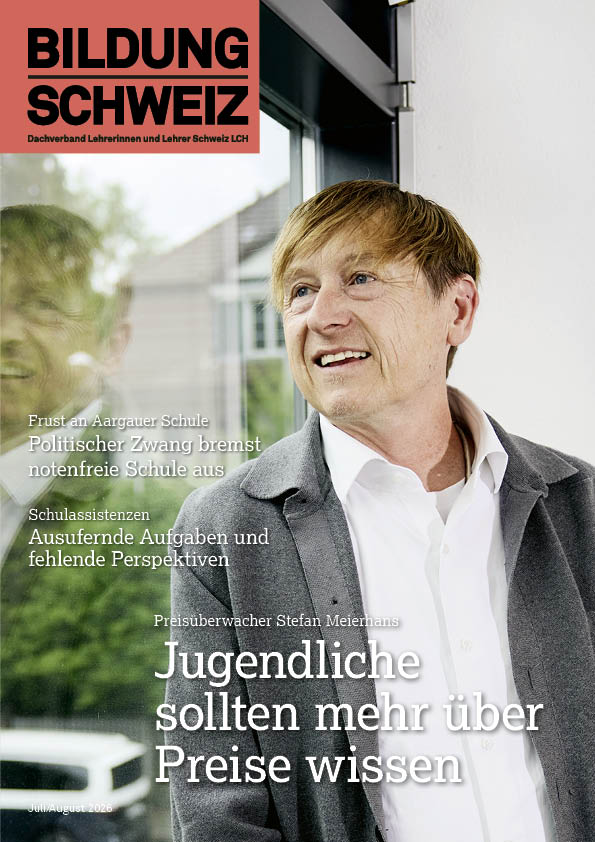 Das Cover von BILDUNG SCHWEIZ zeigt den Preisüberwacher Stefan Meierhans.